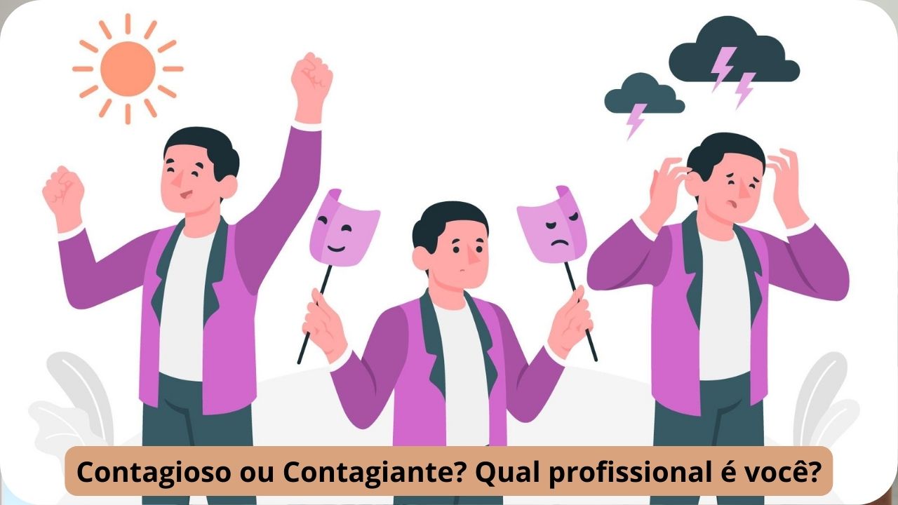 Qual seu estilo profissional - Contagioso ou Contagiante ...